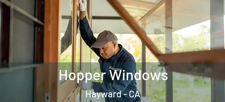  Hopper Windows Hayward - CA
