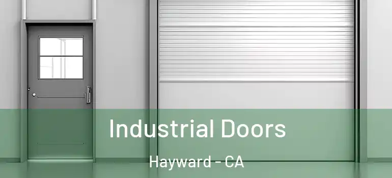  Industrial Doors Hayward - CA