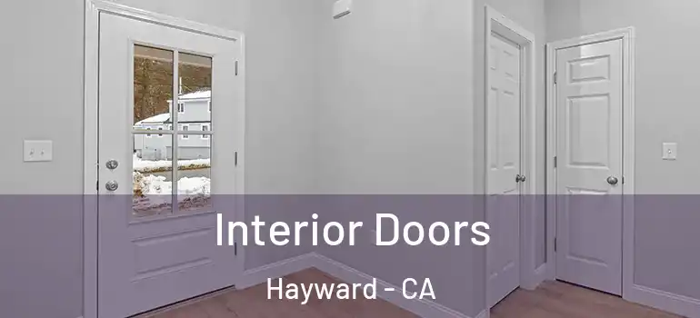  Interior Doors Hayward - CA
