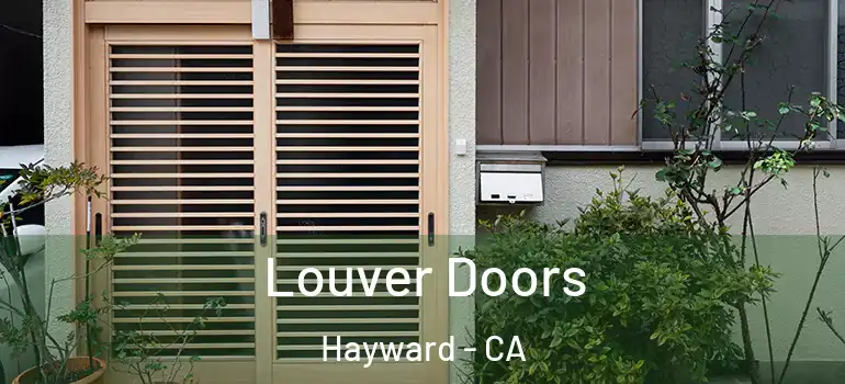  Louver Doors Hayward - CA