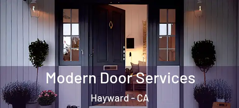  Modern Door Services Hayward - CA
