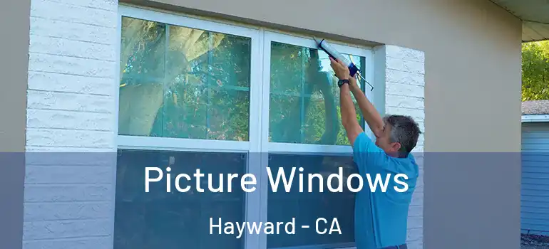  Picture Windows Hayward - CA